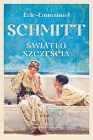 Światło szczęścia Schmitt Eric-Emmanuel