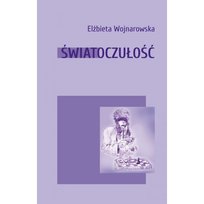 Światoczułość Wojnarowska Elżbieta
