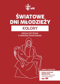 Światowe Dni Młodzieży: Kolory. Częśc 3 (wydanie książkowe) - Various Directors