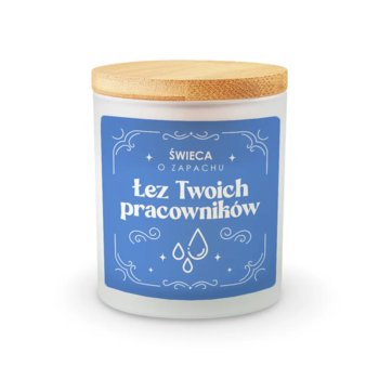 Świeca o zapachu łez Twoich pracowników - świeca zapachowa na prezent dla szefa - Koszulkowy