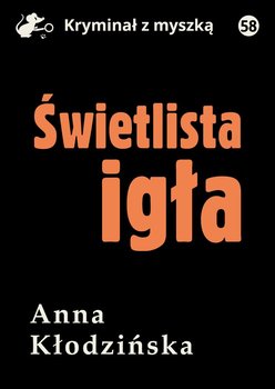 Świetlista igła - Kłodzińska Anna