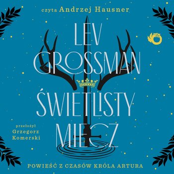 Świetlisty miecz - audiobook - Grossman Lev
