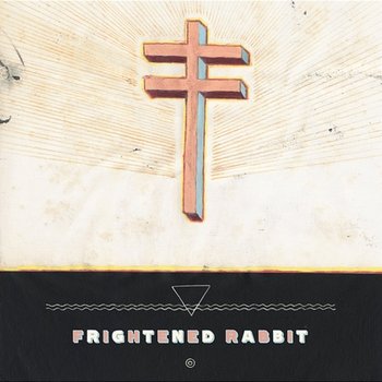 Swim Until You Can't See Land - Frightened Rabbit