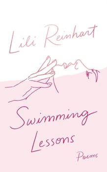 Swimming Lessons: Poems - Reinhart Lili