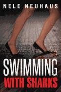 Swimming with Sharks Neuhaus Nele