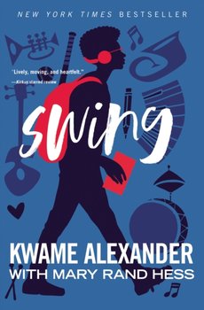 Swing - Alexander Kwame, Mary Rand Hess