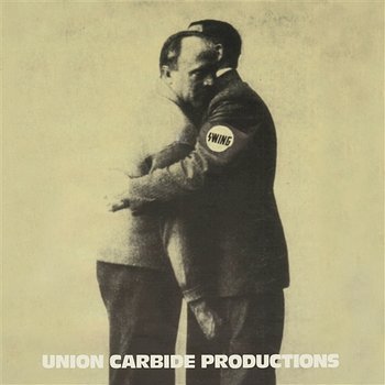 Swing - Union Carbide Productions