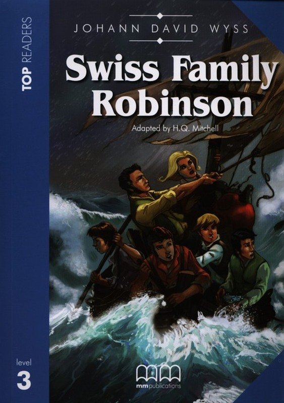 Swiss Family Robinson. Top Readers. Level 3 - Opracowanie Zbiorowe ...