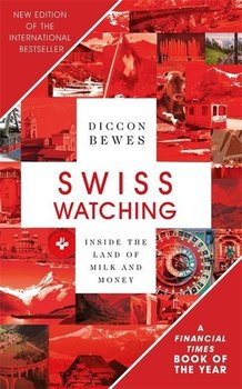 Swiss Watching - Bewes Diccon