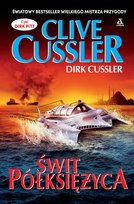 Świt półksiężyca Cussler Clive, Cussler Dirk