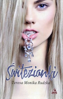 Świtezianki - Rudzka Teresa Monika