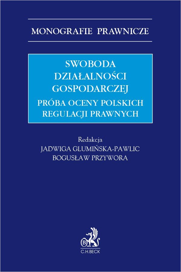 Swoboda Działalności Gospodarczej Próba Oceny Polskich Regulacji Prawnych Opracowanie 0994