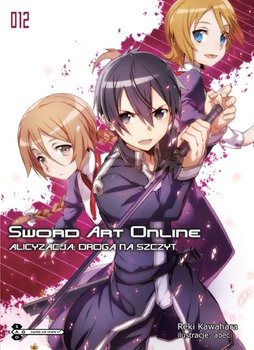 Sword Art Online. Tom 12 - Kawahara Reki