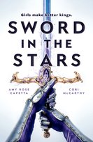 Sword in the Stars Capetta Amy Rose, McCarthy Cori