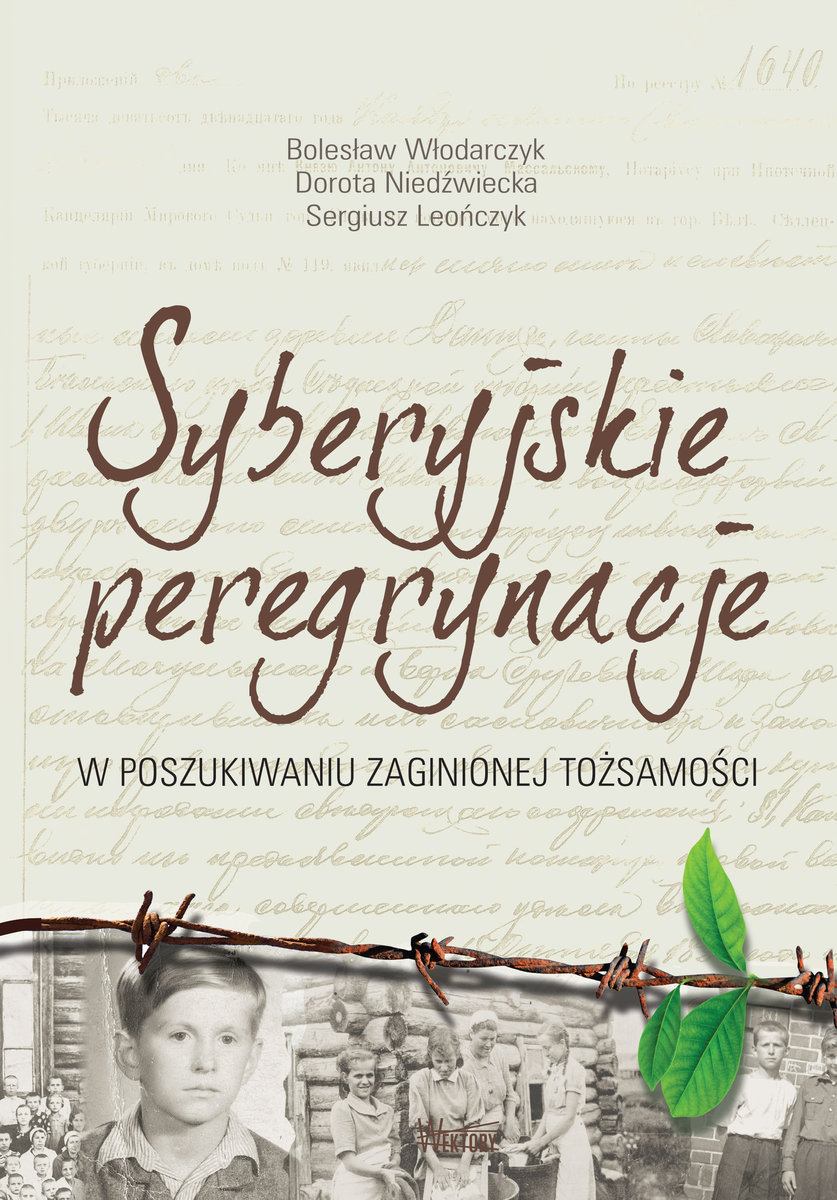 Bohater W Poszukiwaniu Wlasnej Tozsamosci Syberyjskie peregrynacje. W poszukiwaniu zaginionej tożsamości