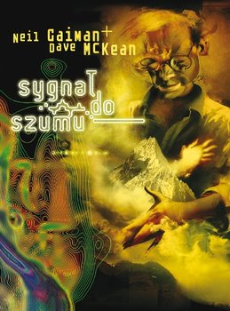 Sygnał do Szumu - Gaiman Neil, McKean Dave