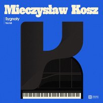 Sygnały. Trio ’68 Kosz Mieczysław