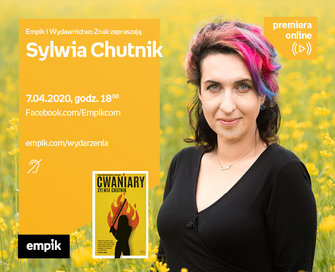 Sylwia Chutnik - PREMIERA ONLINE