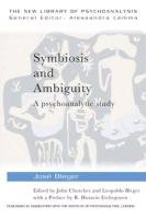 Symbiosis and Ambiguity - Bleger Jose, Bleger Josae, Bleger Jos