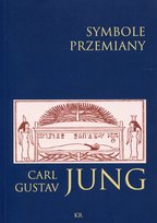 Symbole przemiany Jung Carl Gustav
