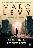 Symfonia potworów Levy Marc