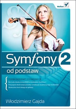 Symfony 2 od podstaw - ebook PDF - Gajda Włodzimierz