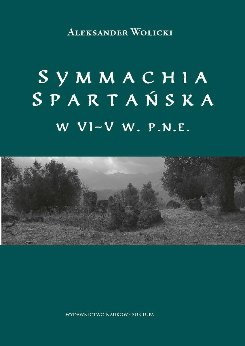 Symmachia Spartanska W Vi V W P N E Wolicki Aleksander Ebook Sklep Empik Com