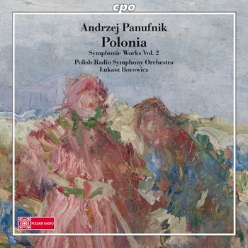 Symphonic Works. Volume 2 - Borowicz Łukasz