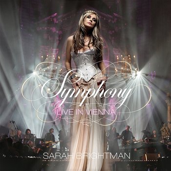 Symphony: Live In Vienna - Sarah Brightman