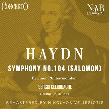 Symphony, No. 104 (Salomon) - Sergiu Celibidache