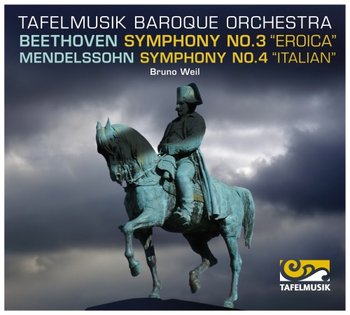 Symphony No. 3 “Eroica”, Symphony No. 4 “Italian” - Tafelmusik