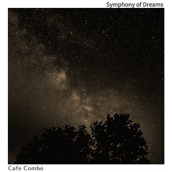 Symphony of Dreams - Cafe Combo