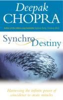 Synchrodestiny - Chopra M.D. Deepak
