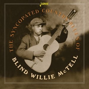 Syncopated Country Blues of - McTell Blind Willie