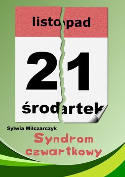 Syndrom czwartkowy - Milczarczyk Sylwia