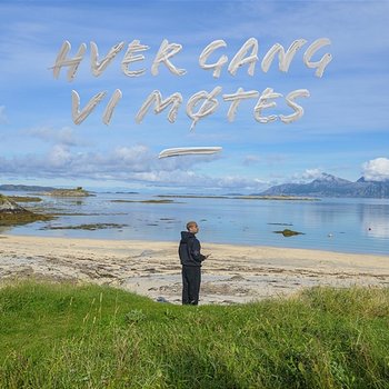 Syng sang - Isah, Hver gang vi møtes