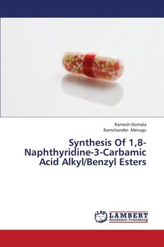 Synthesis of 1,8- Naphthyridine-3-Carbamic Acid Alkyl/Benzyl Esters - Domala Ramesh
