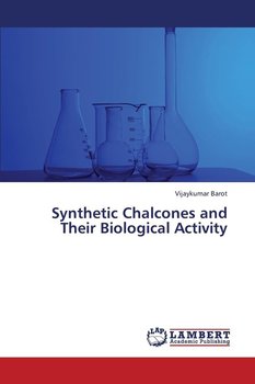 Synthetic Chalcones and Their Biological Activity - Barot Vijaykumar
