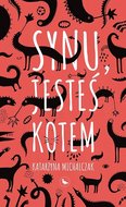 Synu, jesteś kotem - Michalczak Katarzyna