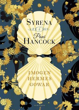 Syrena i Pani Hancock - Hermes Gowar Imogen