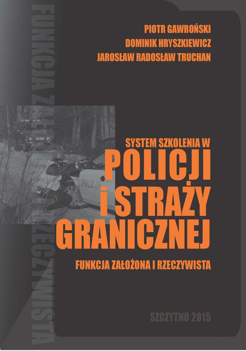 System szkolenia w Policji i Straży Granicznej - funkcja założona i rzeczywista - ebook PDF