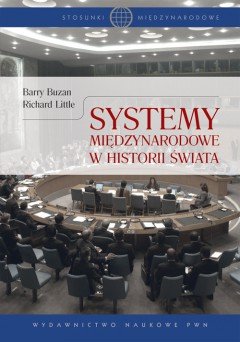 Systemy międzynarodowe w historii świata - Buzan Barry, Little Richard