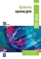 Systemy operacyjne. Podręcznik. Część 2. Kwalifikacja INF.02 Osetek Sylwia, Pytel Krzysztof