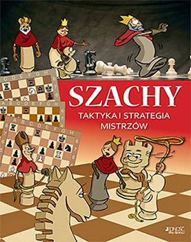 Szachy. Taktyka i strategia mistrzów - Halasz Ferenc, Zoltan Geczi