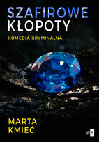 Szafirowe kłopoty Kmieć Marta