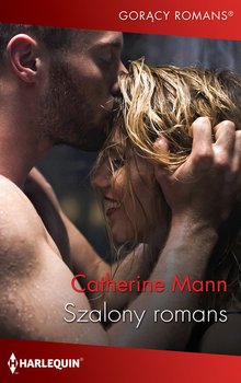 Szalony romans - Mann Catherine