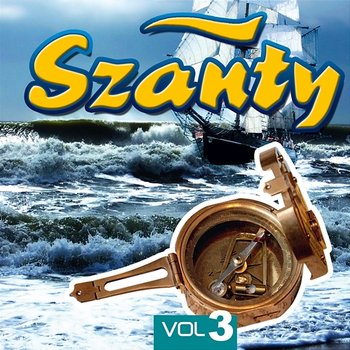 Szanty vol. 3 - Various Artists