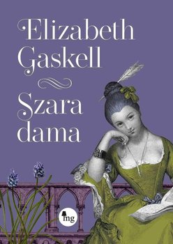Szara dama - Gaskell Elizabeth
