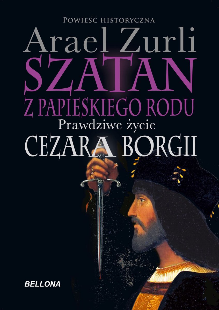 Szatan z papieskiego rodu. Prawdziwe życie Cezara Borgi - ebook mobi