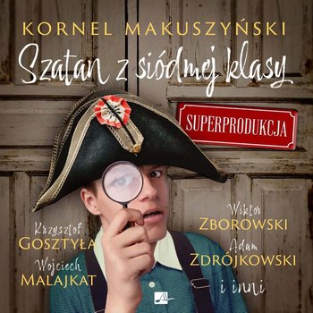 Szatan z siódmej klasy. Superprodukcja - audiobook - Kornel Makuszyński
